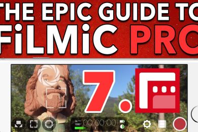 Ep. 7 Resolution, BitRate & Aspect Ratio – Epic Guide to FiLMiC Pro
