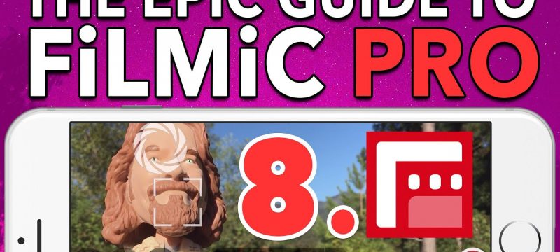 Ep. 8 Setting Your Frame Rate – Epic Guide to FiLMiC Pro