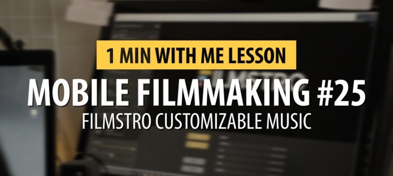 Filmstro Pro Compose Music For Your Short Films ….Mobile Filmmaking