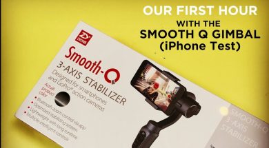 First Few Days with the Smooth Q Gimbal (Part 1)