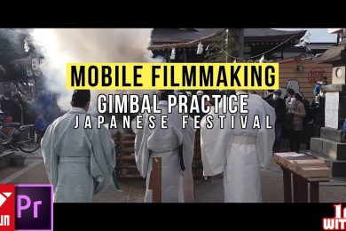 Gimbal Practice Japanese Festival… Samsung S7 Edge & Zhiyun-Smooth-Q
