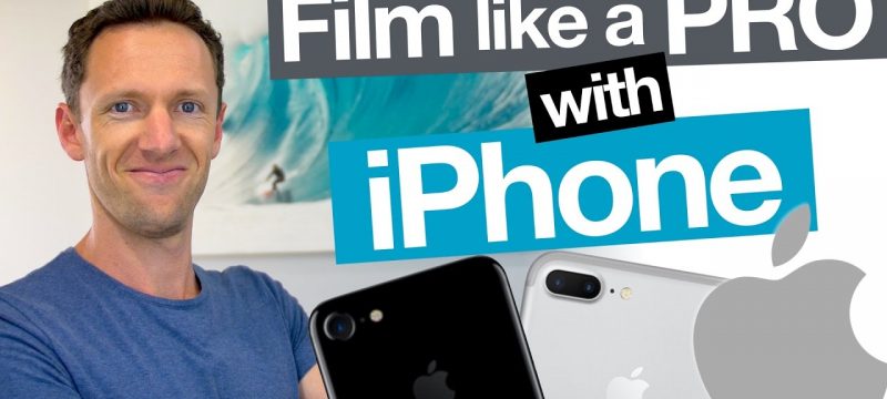 How to Film Professional Videos with an iPhone