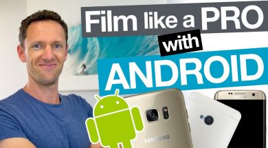 How to Film Professional Videos with an Android Smartphone