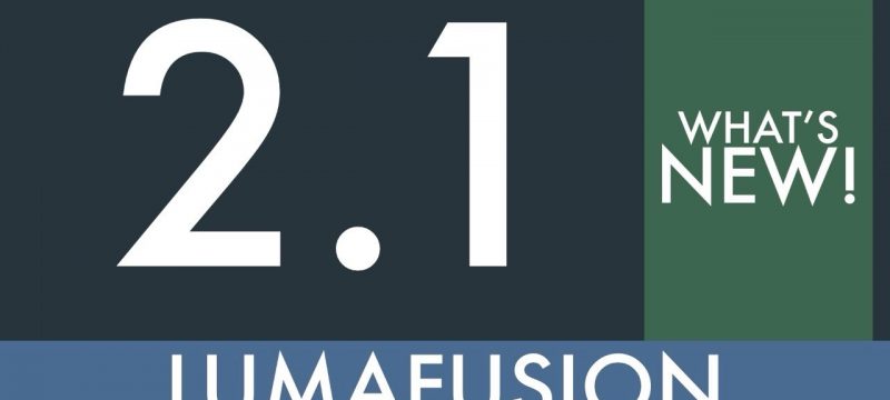 What’s New in 2.1! – LumaFusion