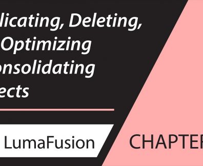 4-1 Managing Projects: Duplicating, Deleting, Optimizing & Consolidating Projects in LumaFusion