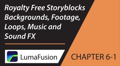 6-1 Storyblocks for LumaFusion: Royalty Free Backgrounds, Footage, Loops, Music and Sound FX