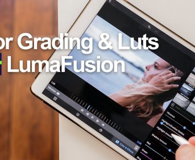 Color grading & Luts – Lumafusion tutorial Part 2
