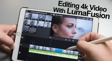 Editing 4k video with LumaFusion on the iPad Pro – Part 1