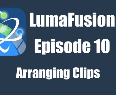 Ep 10 Editing: Arranging Clips in the Timeline