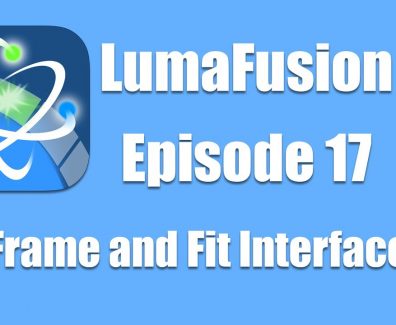 Ep 17 Color & Effects: The Frame and Fit Interface Explained