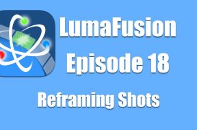 Ep 18 Color & Effects: Using Frame and Fit to Reframe Shots