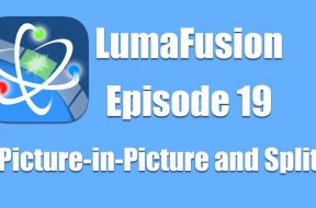Ep 19 Color & Effects: Picture in Picture and Split Screen Effects