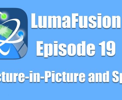 Ep 19 Color & Effects: Picture in Picture and Split Screen Effects