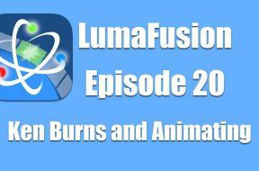 Ep 20 Color & Effects: Animating Camera Movies and Ken Burns Touches