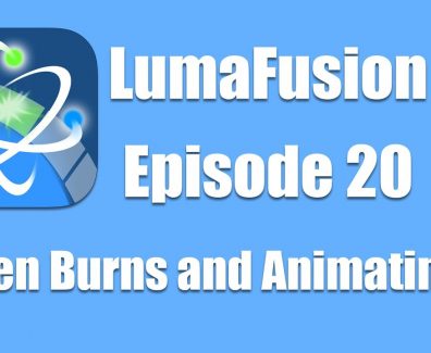 Ep 20 Color & Effects: Animating Camera Movies and Ken Burns Touches