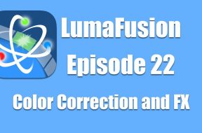 Ep 22 Color & Effects: Applying Color Correction and Keyframing Effects