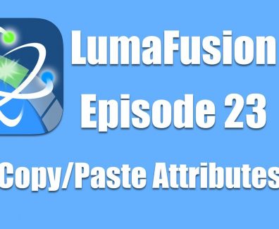 Ep 23 Color & Effects: Copy and Paste Clip Attributes