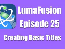 Ep 25 Titles: Creating Basic Titles