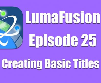 Ep 25 Titles: Creating Basic Titles