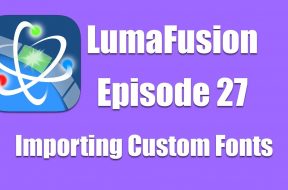 Ep 27 Titles: Importing Custom Fonts