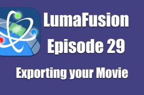 Ep 29 Finishing: Exporting your Finished Movie