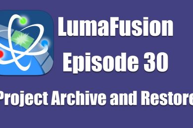 Ep 30 Finishing: Project Archive and Restore