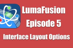 Ep 5 Introduction: Interface Layout Options