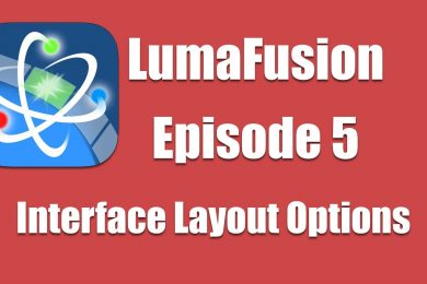 Ep 5 Introduction: Interface Layout Options