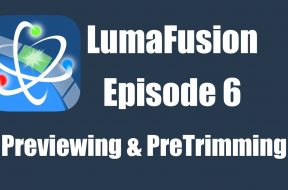 Ep 6 Editing: Previewing and PreTrimming Media