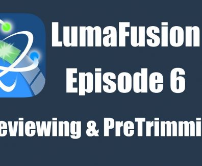 Ep 6 Editing: Previewing and PreTrimming Media
