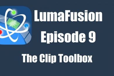 Ep 9 Editing: The Clip Toolbox Explained
