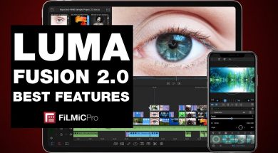 FiLMiC Guide: The Best New Features in LumaFusion 2.0