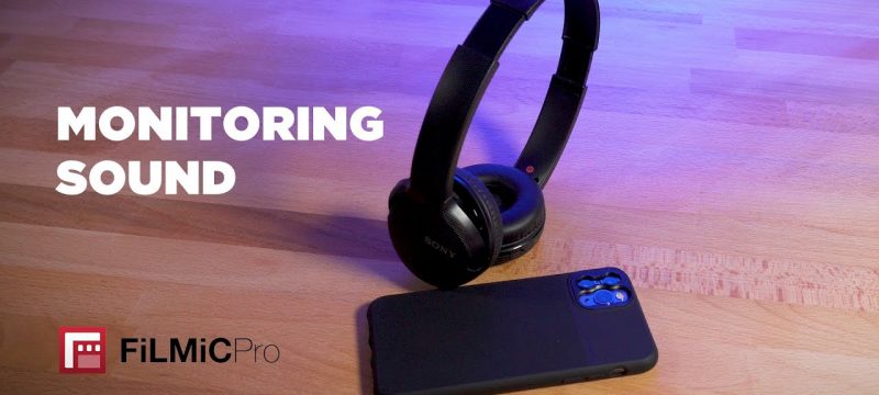 How To Monitor Audio in FiLMiC PRO (w/external mic + headphones)