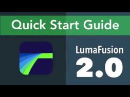 LumaFusion 2.0 Quick Start