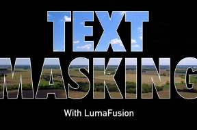 Text Masking Titles In LumaFusion | Tutorial