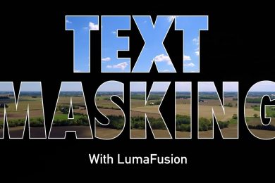 Text Masking Titles In LumaFusion | Tutorial