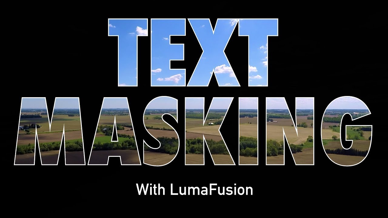 Text Masking Titles In LumaFusion | Tutorial – Mobile Filmmakers