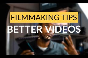 3 ways to BETTER VIDEOS NOW! | Mobile Filmmaking Tips