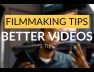 3 ways to BETTER VIDEOS NOW! | Mobile Filmmaking Tips
